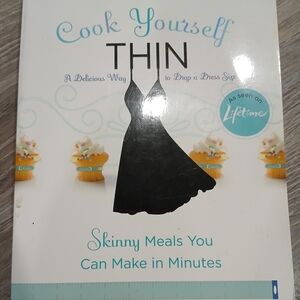 Cook Yourself Thin Cookbook - Black and White Edition